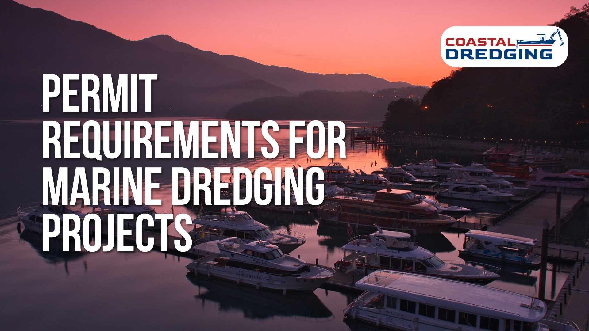 Permit Requirements for Marine Dredging Projects in Florida (2025 Update)
