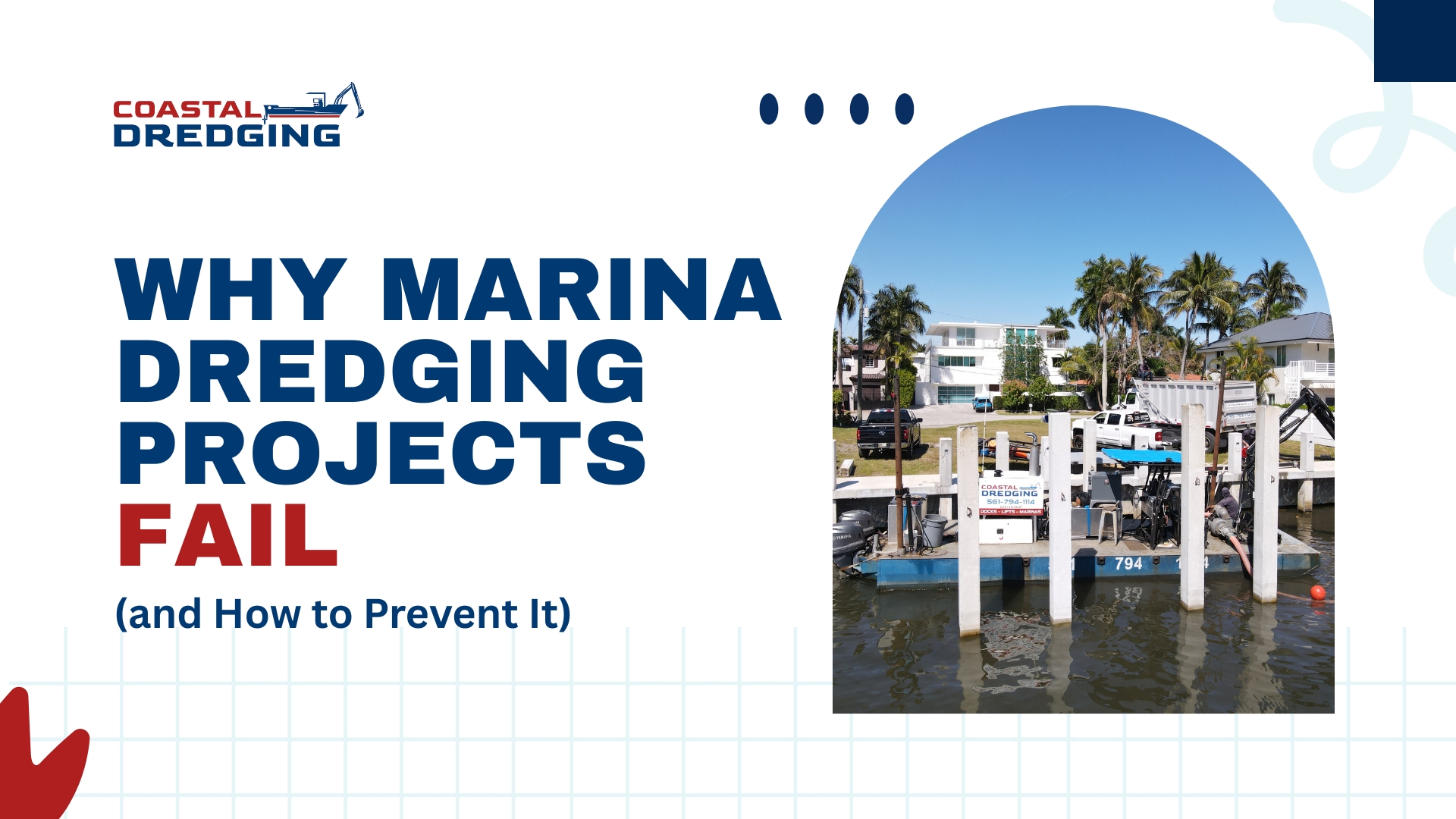 Why Marina Dredging Projects Fail